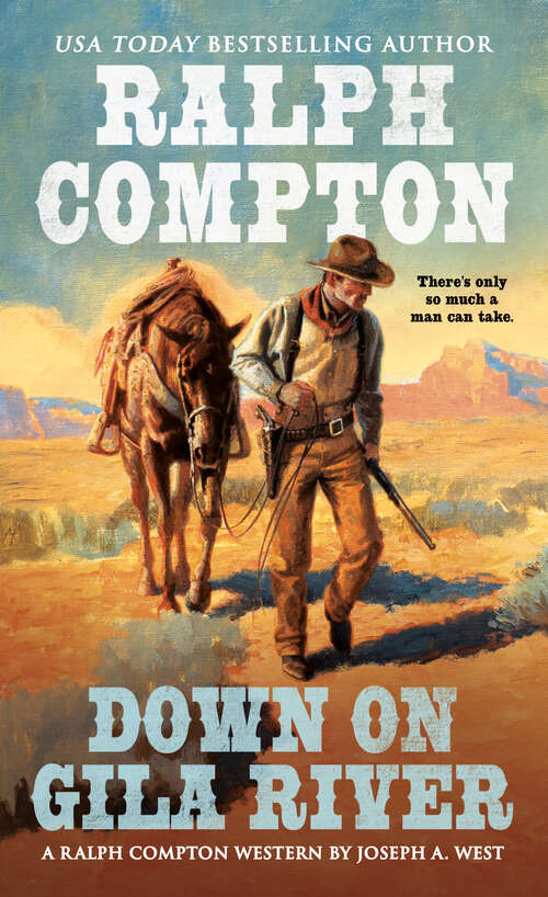 Book cover of Ralph Compton Down on Gila River