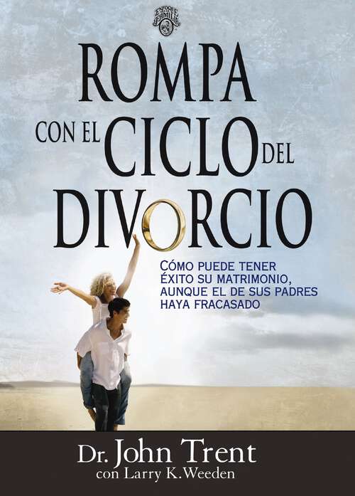 Book cover of Rompa con el ciclo del divorcio