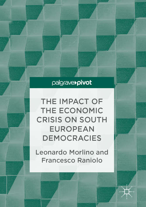 Book cover of The Impact of the Economic Crisis on South European Democracies