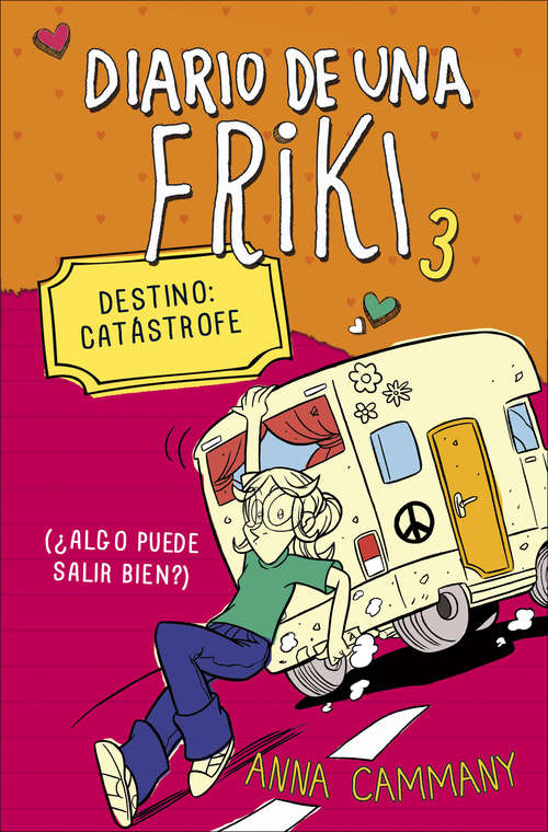 Book cover of Destino: Catástrofe (Diario de una friki 3)