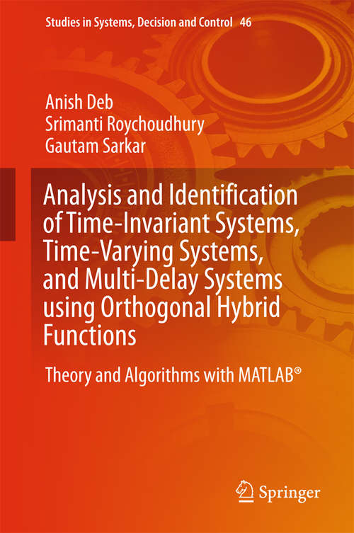 Book cover of Analysis and Identification of Time-Invariant Systems, Time-Varying Systems, and Multi-Delay Systems using Orthogonal Hybrid Functions