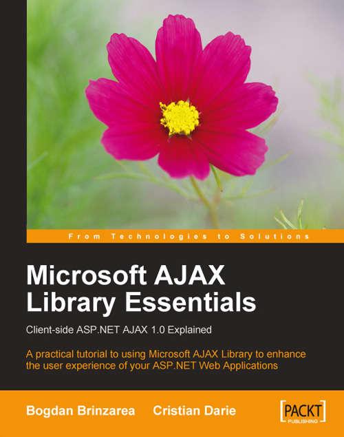 Book cover of Microsoft AJAX Library Essentials: Client-side ASP.NET AJAX 1.0 Explained