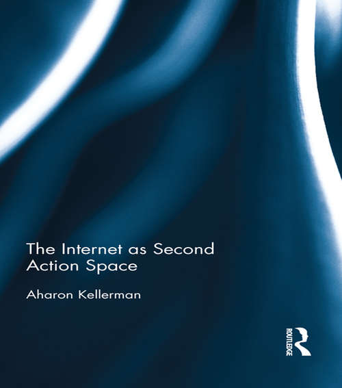 Book cover of The Internet as Second Action Space