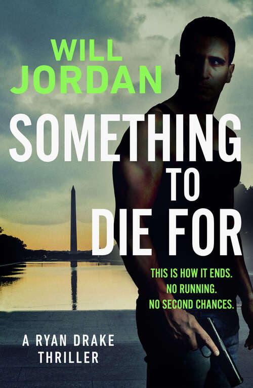 Book cover of Something to Die For (Ryan Drake)
