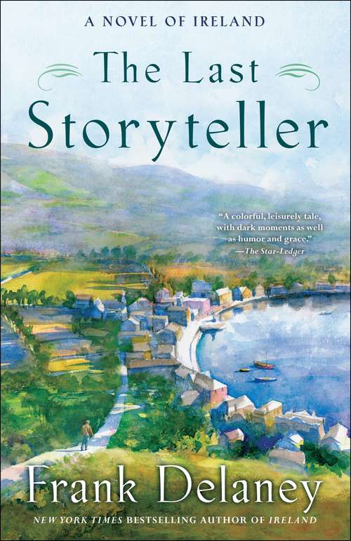 Book cover of The Last Storyteller: A Novel of Ireland (A Novel of Ireland #1)