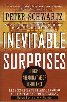 Book cover of Inevitable Surprises: Thinking Ahead in a Time of Turbulence