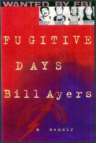 Book cover of Fugitive Days: A Memoir