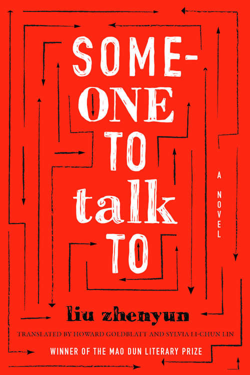 Someone to Talk To: A Novel (Sinotheory)
