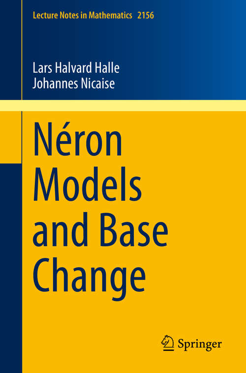 Book cover of Néron Models and Base Change