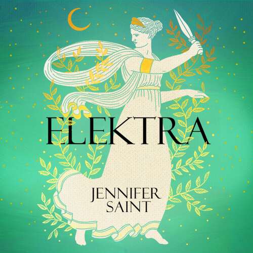 Book cover of Elektra: The mesmerising retelling from the women at the heart of the Trojan War
