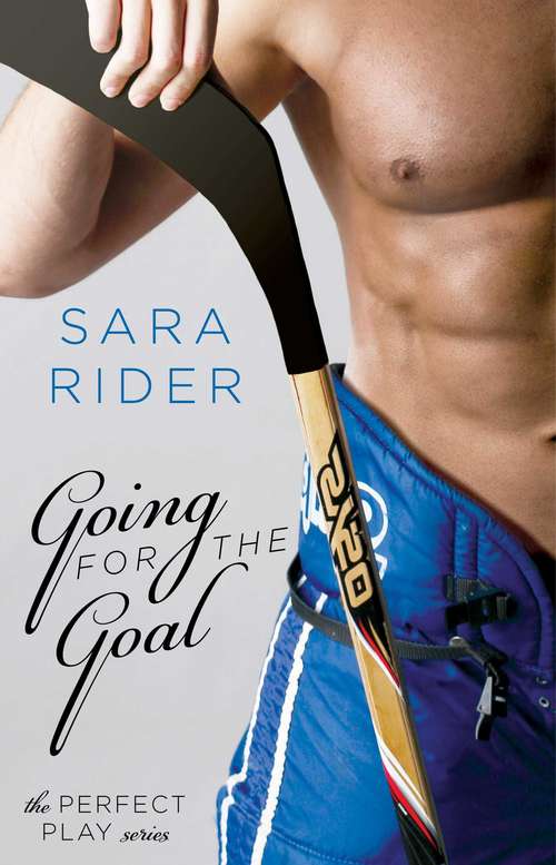 Going for the Goal (The Perfect Play Series #3)