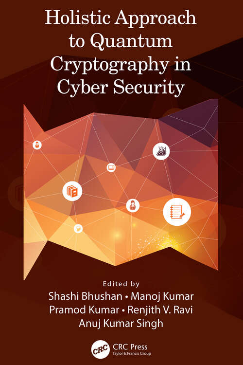 Cover image of Holistic Approach to Quantum Cryptography in Cyber Security