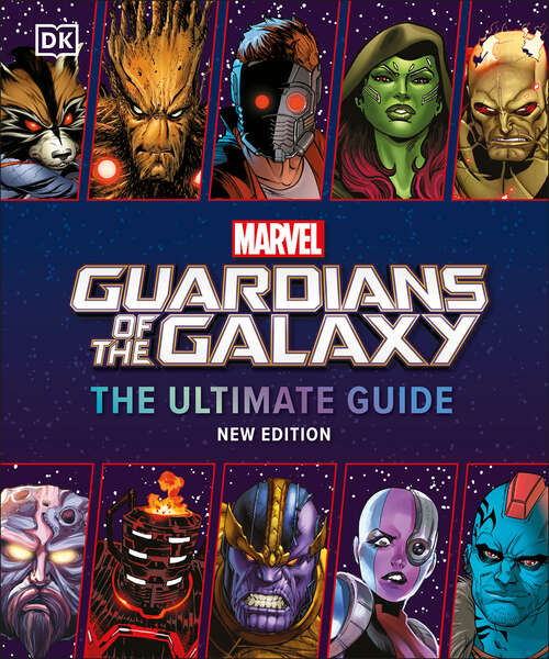 Book cover of Marvel Guardians of the Galaxy The Ultimate Guide New Edition (2)