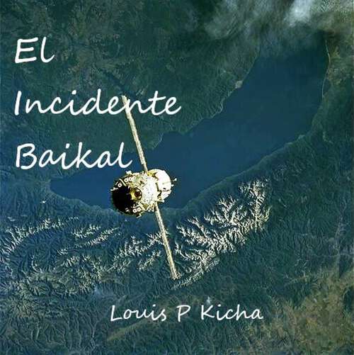 Book cover of El Incidente Baikal
