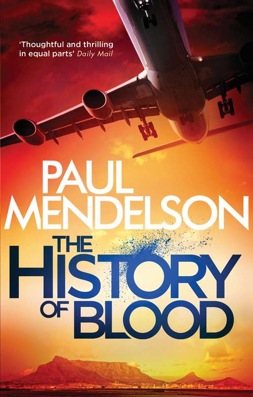 Book cover of The History of Blood (Col Vaughn de Vries #3)