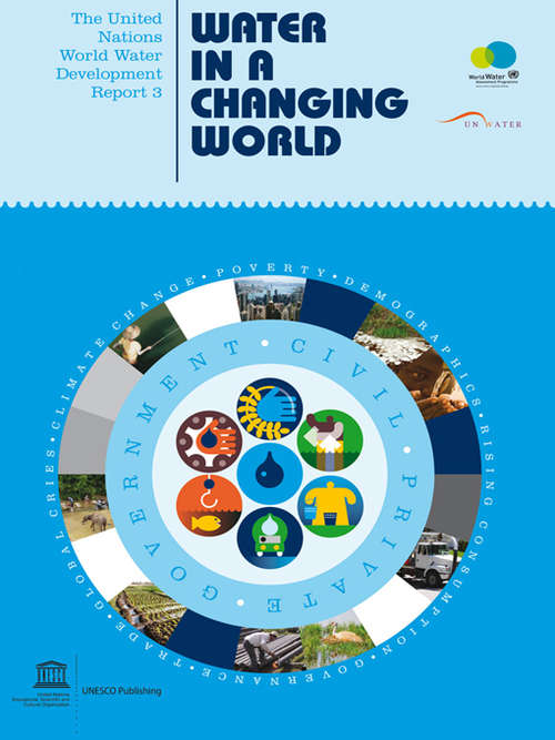 Book cover of The United Nations World Water Development Report 3: Water in a Changing World (Two Vols.)
