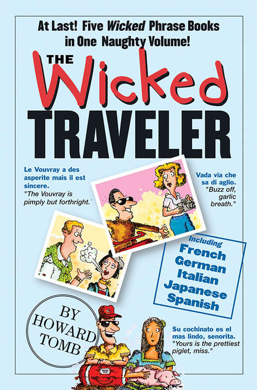 Book cover of The Wicked Traveler: 8-copy Counter Display (Wicked Travel Ser.)