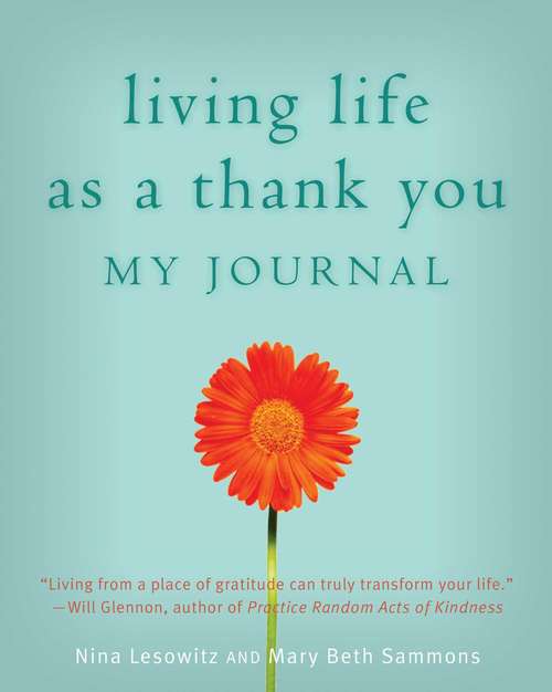 Book cover of Living Life as a Thank You Journal