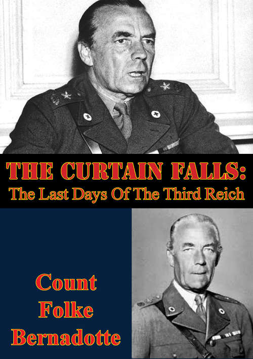 Book cover of The Curtain Falls: Last Days Of The Third Reich
