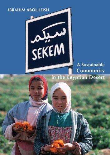 Book cover of Sekem: A Sustainable Community in the Egyptian Desert