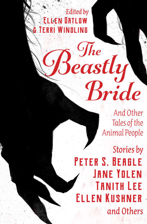 The Beastly Bride: And Other Tales of the Animal People