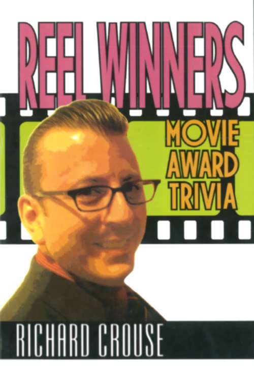 Book cover of Reel Winners: Movie Award Trivia