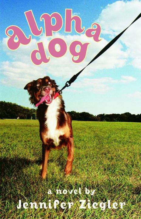 Book cover of Alpha Dog: A Novel