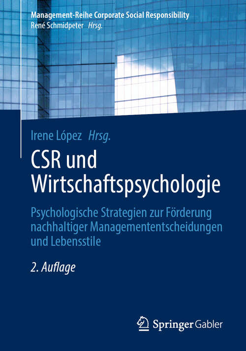 Book cover of CSR und Wirtschaftspsychologie: Psychologische Strategien zur Förderung nachhaltiger Managemententscheidungen und Lebensstile (2. Auflage 2025) (Management-Reihe Corporate Social Responsibility)