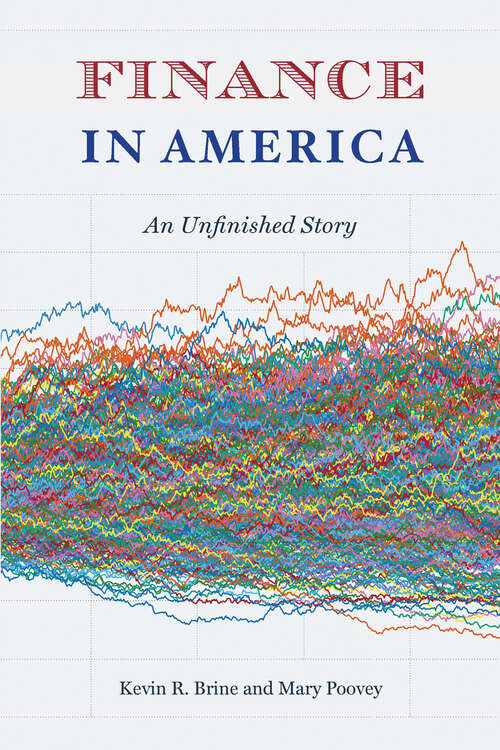 Book cover of Finance in America: An Unfinished Story