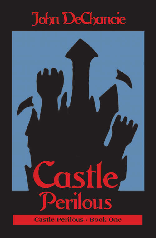 Book cover of Castle Perilous (Castle Perilous #1)