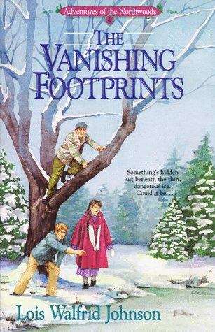Book cover of Vanishing Footprints (Adventures of the Northwoods #4)