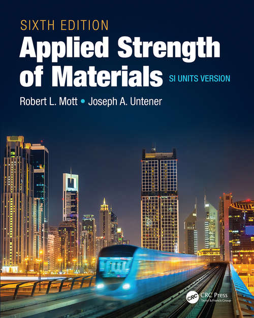 Applied Strength of Materials, Sixth Edition SI Units Version