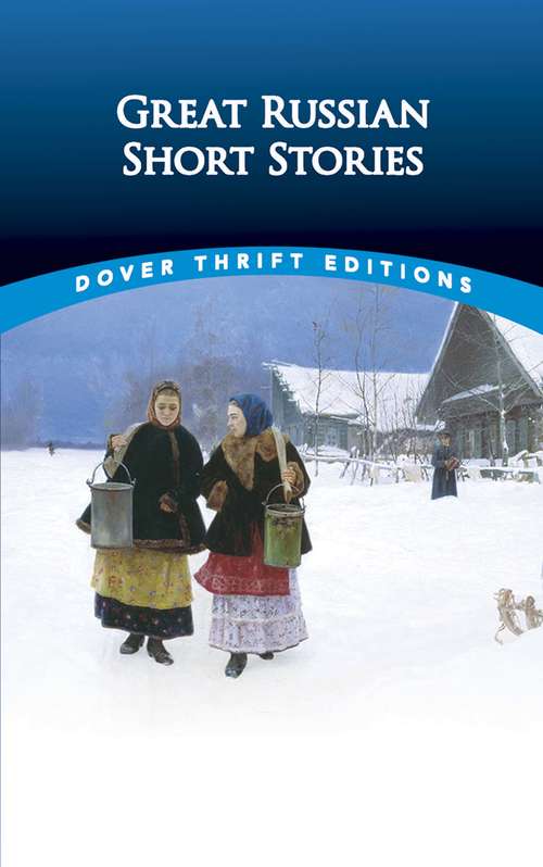 Book cover of Great Russian Short Stories (Dover Thrift Editions)