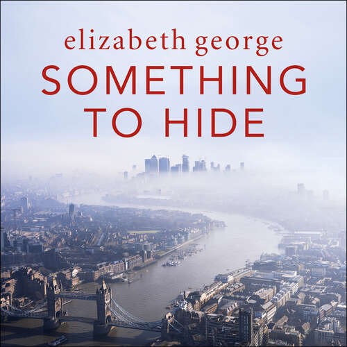 Book cover of Something to Hide: An Inspector Lynley Novel: 21 (Inspector Lynley #20)
