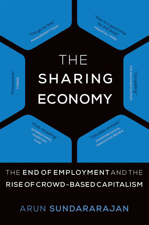 Book cover of The Sharing Economy: The End of Employment and the Rise of Crowd-Based Capitalism
