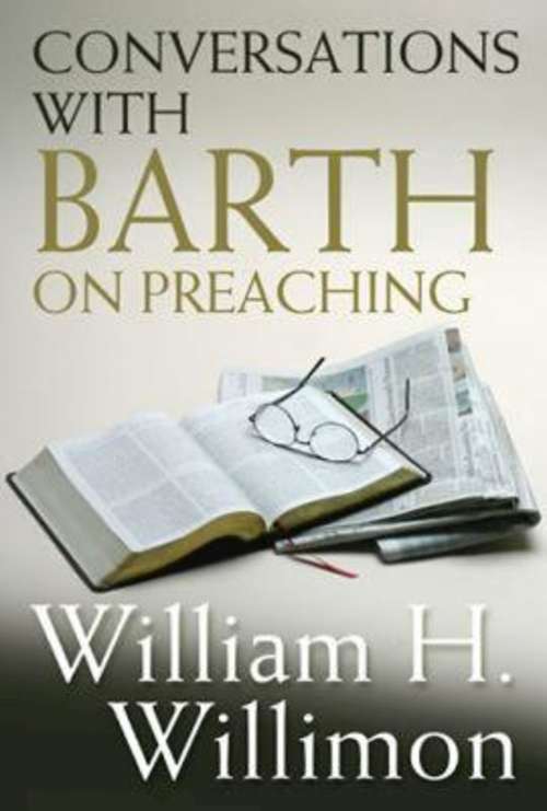 Book cover of Conversations with Barth on Preaching