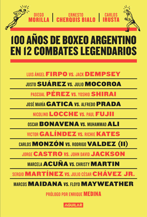Book cover of 100 años de boxeo argentino en 12 combates legendarios
