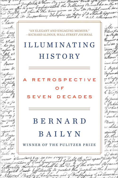 Book cover of Illuminating History: A Retrospective Of Seven Decades
