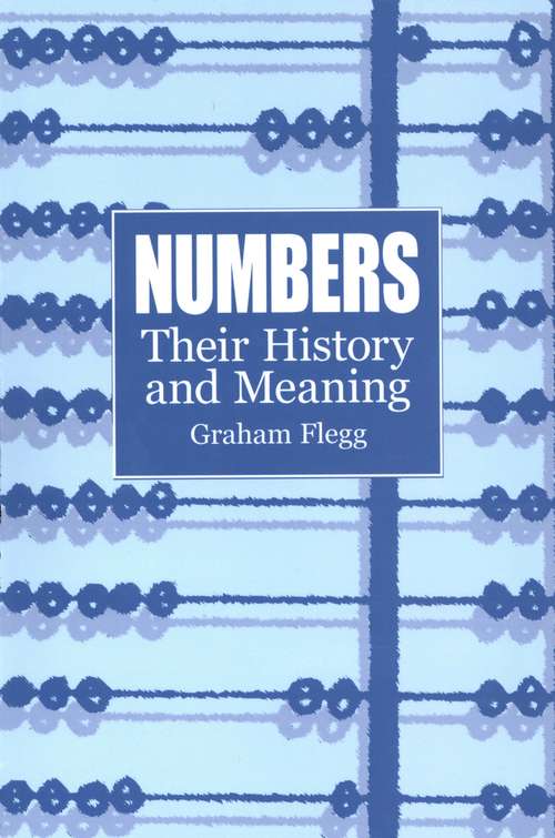 Book cover of Numbers: Their History and Meaning