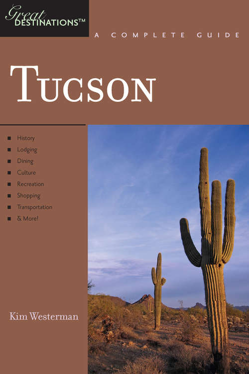 Book cover of Explorer's Guide Tucson: A Great Destination