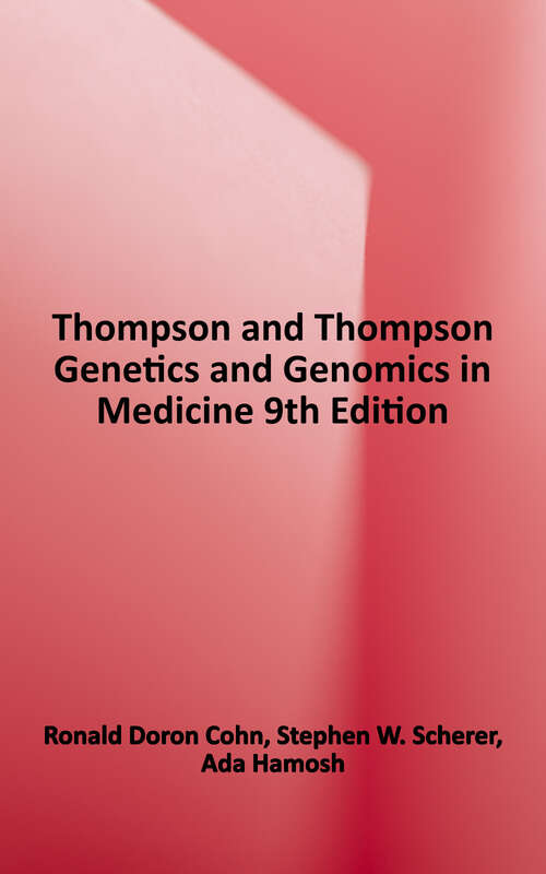 Book cover of Thompson & Thompson Genetics and Genomics in Medicine, 9th Edition (9)
