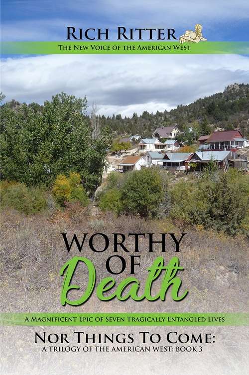 Book cover of Worthy of Death: A Magnificent Epic of Seven Tragically Entangled Lives