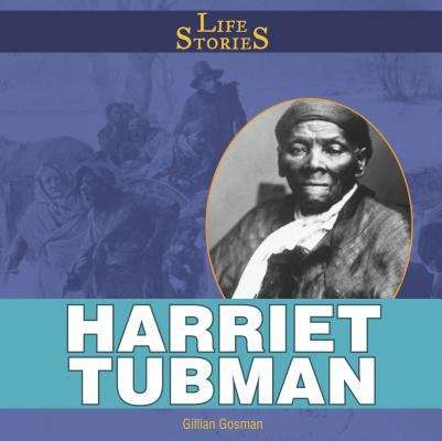 Book cover of Harriet Tubman (Life Stories)