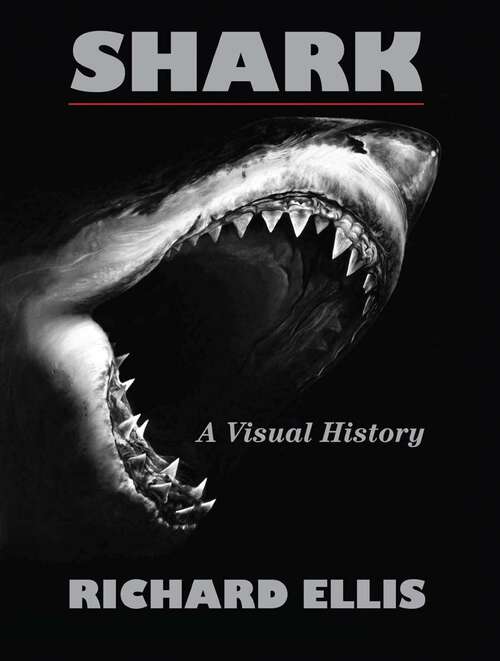Book cover of Shark: A Visual History
