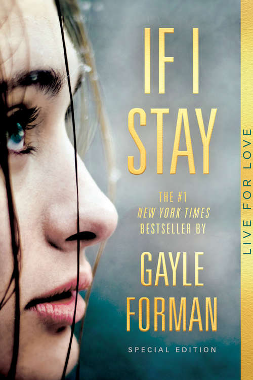 Book cover of If I Stay: Special Edition (If I Stay Ser.: Bk.1)