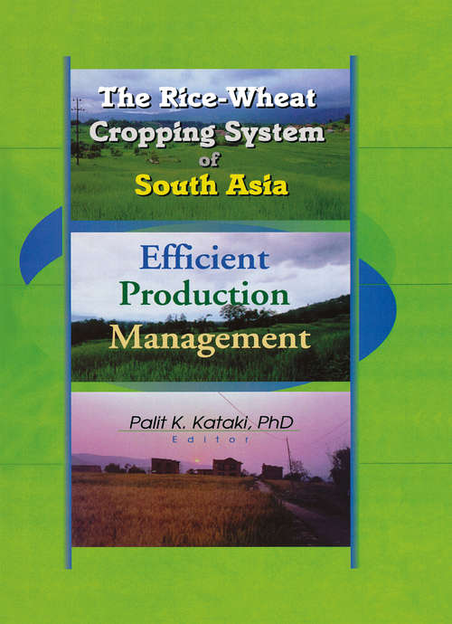 The Rice-Wheat Cropping System of South Asia