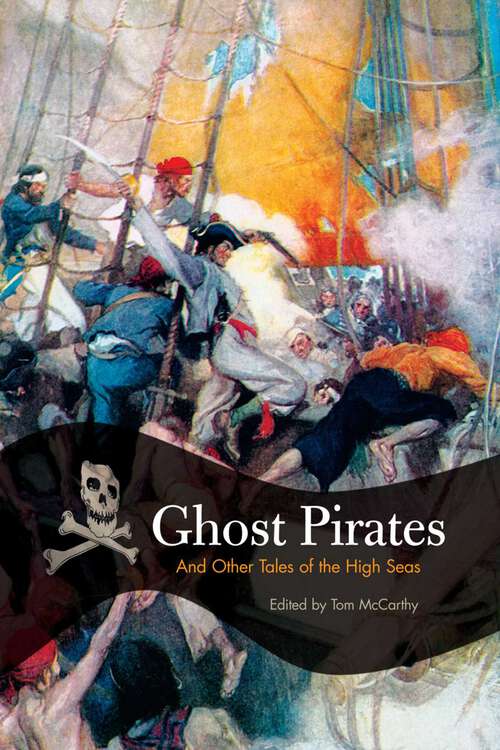 Book cover of Ghost Pirates: And Other Tales Of The High Seas