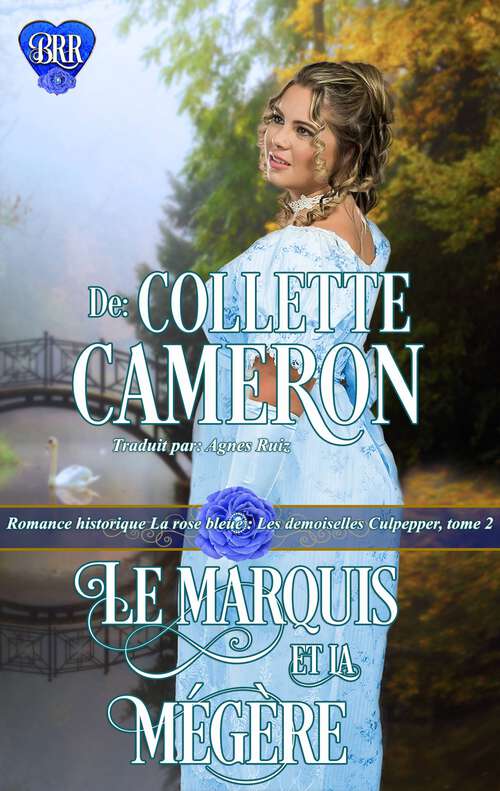 Book cover of Le marquis et la mégère, tome 2 (Les demoiselles Culpepper #2)