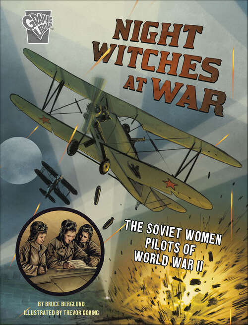 Book cover of Night Witches at War: The Soviet Women Pilots of World War II