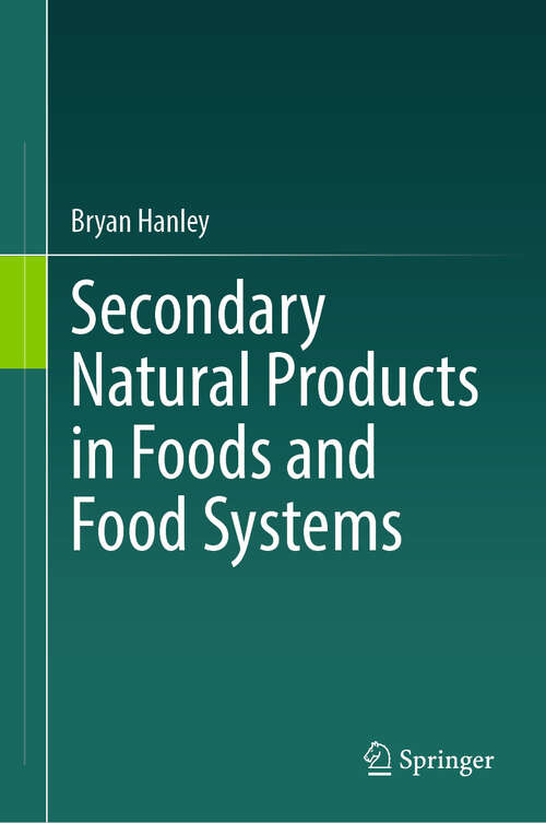 Book cover of Secondary Natural Products in Foods and Food Systems